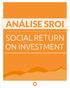 ANÁLISE SROI SOCIAL RETURN ON INVESTMENT