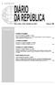 I SÉRIE ÍNDICE. Presidência da República. Assembleia da República. Presidência do Conselho de Ministros. Região Autónoma dos Açores