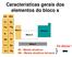 Características gerais dos elementos do bloco s