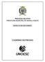 PROCESSO SELETIVO PREFEITURA MUNICIPAL DE HERVAL D OESTE EDITAL Nº 001/2013/SMECE CADERNO DE PROVAS