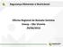 Segurança Alimentar e Nutricional. Oficina Regional da Baixada Santista Unesp São Vicente 29/06/2016