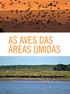 AS AVES DAS ÁREAS ÚMIDAS