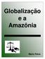 Globalização e a Amazônia