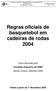 Regras oficiais de basquetebol em cadeiras de rodas 2004