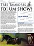 FOI UM SHOW! Três Tambores SHOW MANCE. Volume 3 Issue 26 17/07/2017