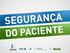 Quão perigoso é o serviço de saúde? Prof. Gama, ZAS