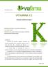 VITAMINA K1. Vitamina antihemorrágica. Informações Técnicas