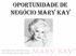 Oportunidade de Negócio Mary Kay