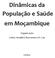 Dinâmicas da População e Saúde em Moçambique