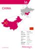 CHINA. Área (Km 2 ) População (2016E) milhões. Yuan Renmimbi CNY) Taxa de Câmbio (Média Julho 2017) 1 EUR = 7,81 CNY