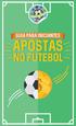 guia para iniciantes APOSTAS NO FUTEBOL