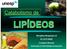 Lipídeos de armazenamento. (Gorduras e óleos) Substâncias que originam ácidos graxos e usadas como moléculas que armazenam energia nos seres vivos.