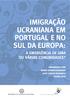 IMIGRAÇÃO UCRANIANA EM PORTUGAL E NO SUL DA EUROPA: