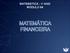 MATEMÁTICA - 1 o ANO MÓDULO 64 MATEMÁTICA FINANCEIRA