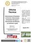 Oficina Técnica. Demonstração de Resultados do Exercício, Demonstração de Resultado Abrangente e Demonstração das Mutações do Patrimônio Líquido