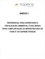 ANEXO I REFERENCIAL PARA SUPERVISÃO E FISCALIZAÇÃO AMBIENTAL E DAS OBRAS PARA A IMPLANTAÇÃO DA INFRESTRUTURA DA FASE 01 DO SAPIENS PARQUE