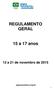 REGULAMENTO GERAL. 15 a 17 anos