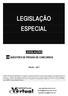LEGISLAÇÃO ESPECIAL LEGISLAÇÕES. Edição 2017