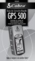 GPS 500. Guia de Consulta Rápida. Nada se compara a um produto Cobra