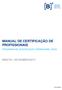 MANUAL DE CERTIFICAÇÃO DE PROFISSIONAIS PROGRAMA DE QUALIFICAÇÃO OPERACIONAL (PQO)