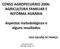 CENSO AGROPECUÁRIO 2006: AGRICULTURA FAMILIAR E REFORMA AGRÁRIA. Aspectos metodológicos e alguns resultados