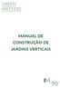 GREEN MATTERS MANUAL DE CONSTRUÇÃO DE JARDINS VERTICAIS