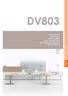 DV803. Linea operativa Operative line Series operativas Lignes opérationnelles Büroeinrichtungsprogramme Linha operacional NOBU DV804 DV801 DV802