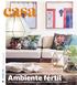 casa Ambiente fértil Arte, design e artesanato em plena conexão na histórica Tiradentes. PÁG.4