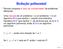 Redução polinomial. Permite comparar o grau de complexidade de problemas diferentes.