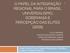 O PAPEL DA INTEGRAÇÃO REGIONAL PARA O BRASIL: UNIVERSALISMO, SOBERANIA E PERCEPÇÃO DAS ELITES (2008)