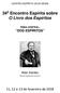 34 o Encontro Espírita sobre O Livro dos Espíritos