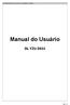 INFORMAÇÕES DO GUIA (TEXTO, IMAGENS E ÍCONES): Manual do Usuário DL YZU DS53. Pág 1 / 11