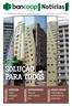 Jornal da Cooperativa Habitacional dos Bancários de São Paulo nº 47 Novembro SOLUÇÃO PARA TODOS