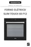 FORNO ELÉTRICO SLIM TOUCH 60 F12