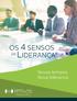 os 4 sensos Liderança Novos tempos. Nova liderança.