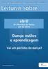 REFERÊNCIAS DA BMFC. Ciclo de Exposições Documentais Temáticas Leituras sobre Dança: estilos e aprendizagem. Vai um pezinho de dança?