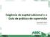 Exigência de capital adicional e o Guia de práticas de supervisão. Outubro 2017 Fonte: Banco Central do Brasil