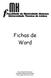 Fichas de Word. Carlos Alberto Rosa Ferreira Faculdade de Motricidade Humana Universidade Técnica de Lisboa