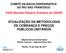 ATUALIZAÇÃO DA METODOLOGIA DE COBRANÇA E PREÇOS PÚBLICOS UNITÁRIOS