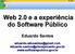 Web 2.0 e a experiência do Software Público