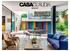 CASA CLAUDIA é a principal revista de decoração e design do país. Com uma trajetória de 40 anos, reúne em suas páginas projetos dos profissionais