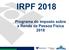 IRPF Título. Programa do Imposto sobre a Renda da Pessoa Física 2018