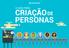 O GUIA PARA CRIAÇÃO DE PERSONAS - ATUALIZAÇÃO