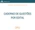 CADERNO DE QUESTÕES POR EDITAL