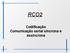RCO2. Codificação Comunicação serial síncrona e assíncrona