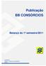 Publicação BB CONSÓRCIOS Balanço do 1º semestre/2011
