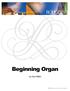 Beginning Organ. by Dan Miller