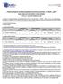 Ampla PPP* PCD** Concorrência. 200 TÉCNICO ADMINISTRATIVO C.R. C.R. C.R. 40h São Paulo/SP R$ 1.675,02. Ampla PPP* PCD** Concorrência