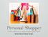 Personal Shopper. Como Alavancar suas vendas pro Natal. Diretora Nacional Renata Amadeu