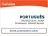 PORTUGUÊS. EXERCÍCIOS SEAP Professor: Deivid Xavier.